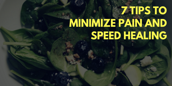 7 Tips to Minimize Pain and Speed Healing